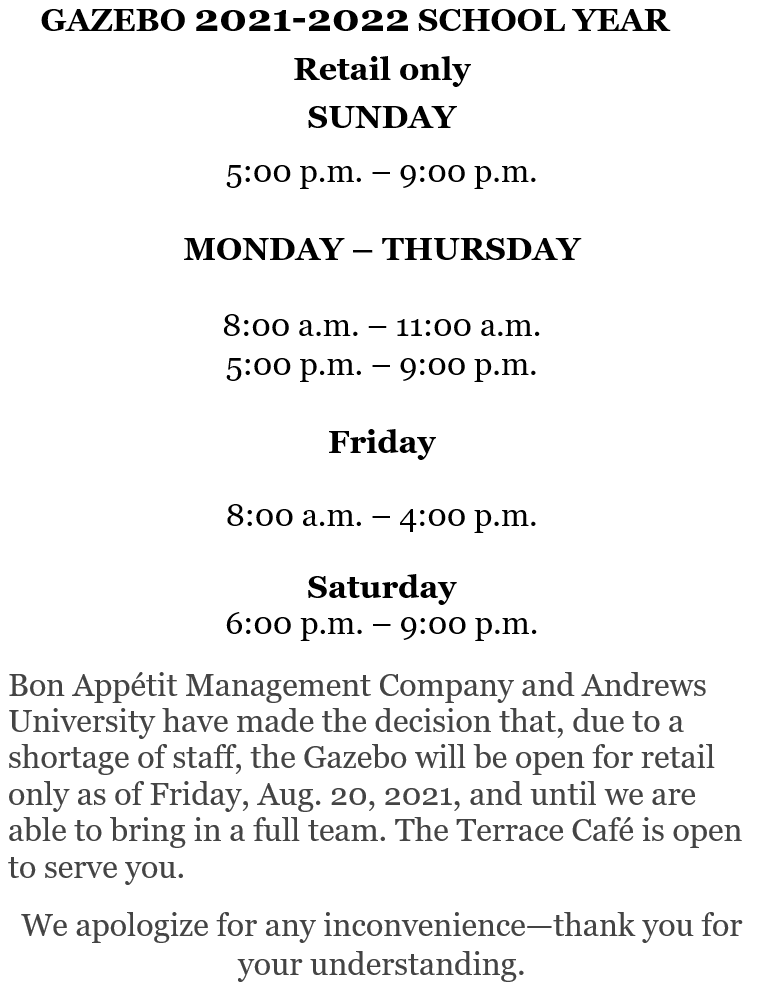 Gazebo Hours For 2021-2022 - Andrews Agenda :: Andrews University