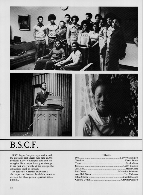 BSCF – Began in 1972 to deal with the problems that Blacks face here at AU